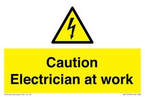 Caution Electrician at work